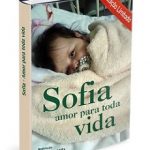 Luta da menina Sofia pela vida é contada em livro